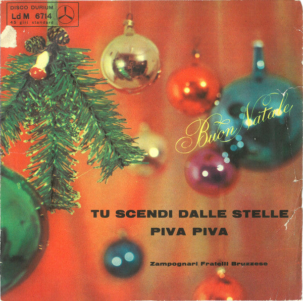 Fratelli Bruzzese - Tu Scendi Dalle Stelle / Piva Piva (7")