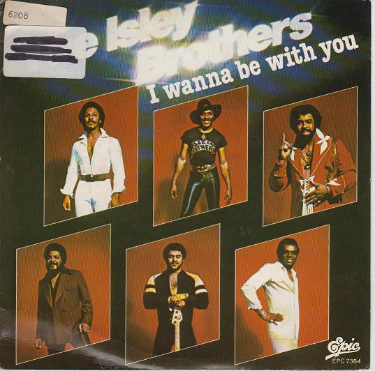 The Isley Brothers - I Wanna Be With You (7")