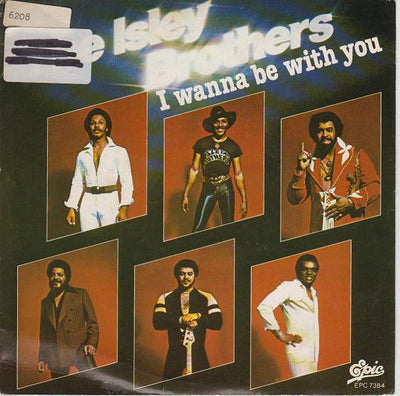 The Isley Brothers - I Wanna Be With You (7")