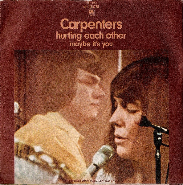 Carpenters - Hurting Each Other (7")