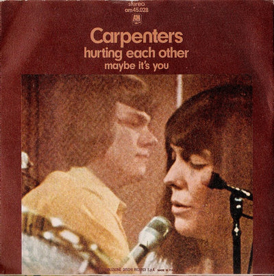 Carpenters - Hurting Each Other (7")