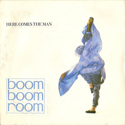 Boom Boom Room - Here Comes The Man (7")