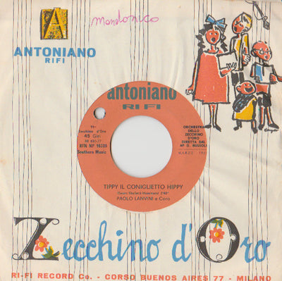 Paolo Lavini, Raffaele Lo Monaco - Tippy Il Coniglietto Hippy / Le Guardie Hanno I Baffi (7")
