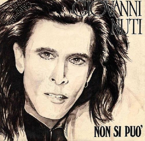 Giovanni Nuti - Non Si Può (7")