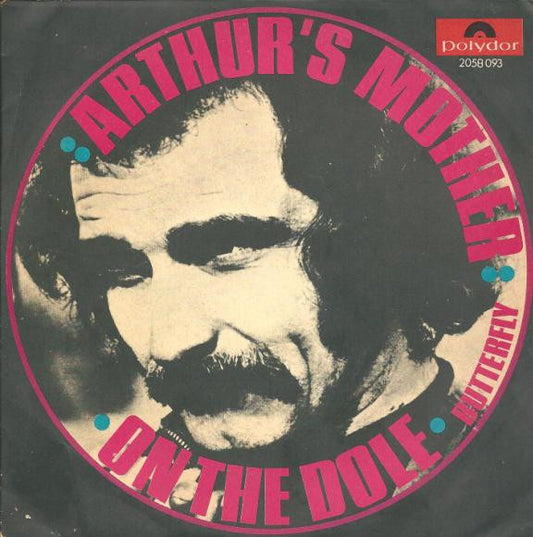 Arthur's Mother - On The Dole (7")