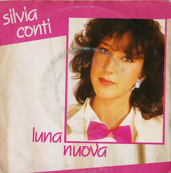 Silvia Conti - Luna Nuova (7")