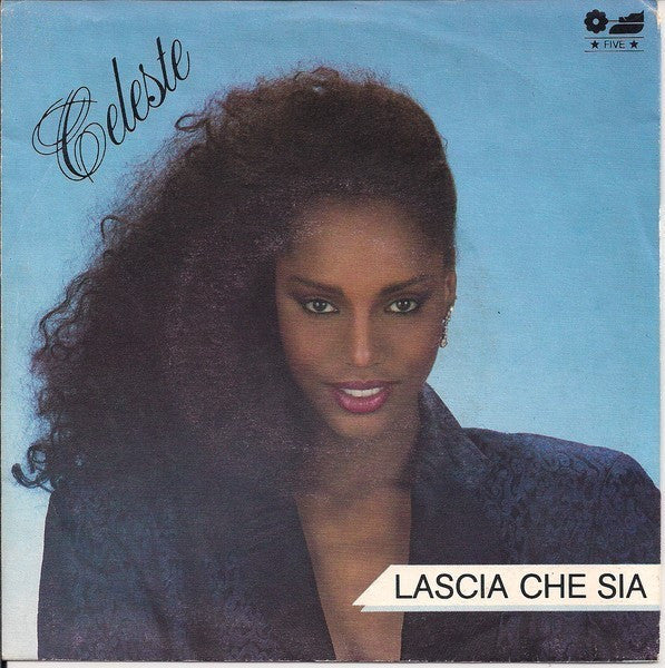 Celeste Johnson - Lascia Che Sia (7")