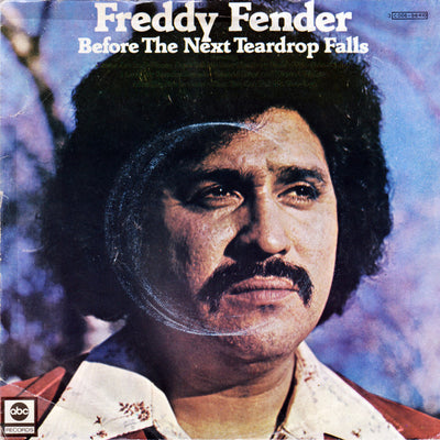 Freddy Fender - Before The Next Teardrop Falls (7")