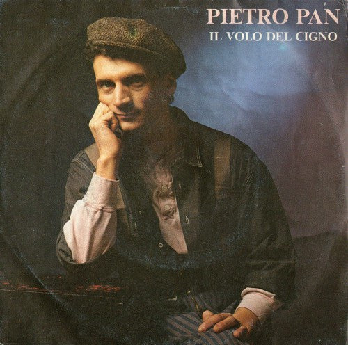 Pietro Pan - Il Volo Del Cigno (7")