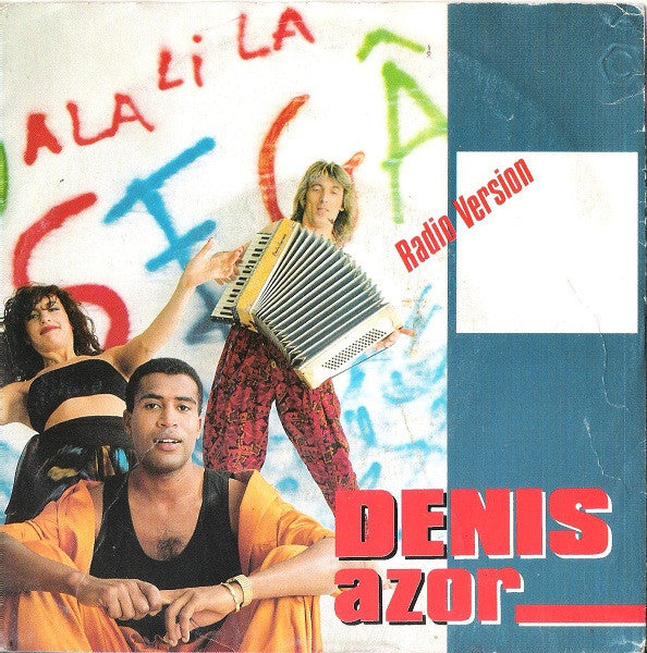 Denis Azor - Ala Li La (Radio Version) (7")