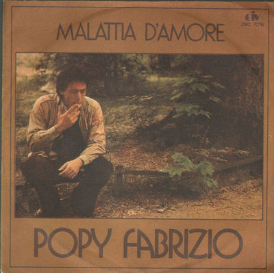 Popy Fabrizio - Malattia D'Amore (7")