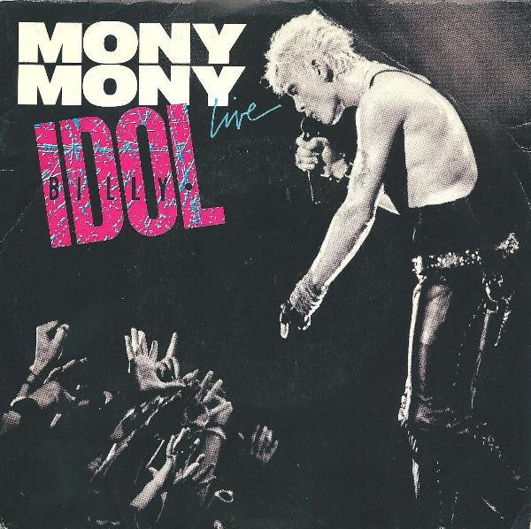 Billy Idol - Mony Mony (Live) (7")
