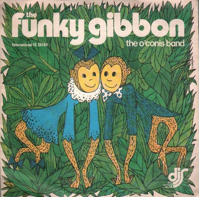 The O'Conis Band - The Funky Gibbon (7")