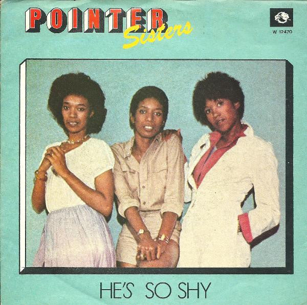 Pointer Sisters - He's So Shy (7", Single)