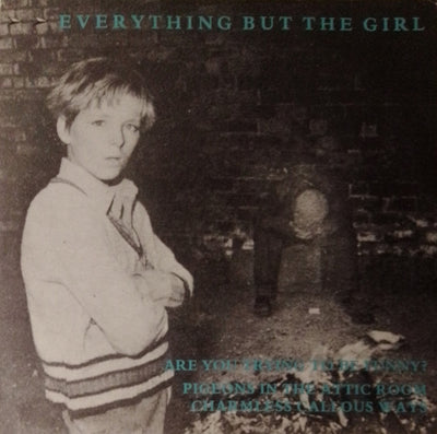Everything But The Girl - Are You Trying To Be Funny? (7")