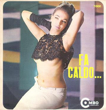 I Gufi - Fa Caldo... (7")