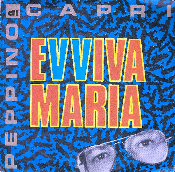 Peppino Di Capri - Evviva Maria (7", Single)