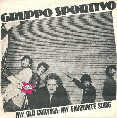 Gruppo Sportivo - My Old Cortina / My Favourite Song (7")