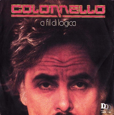 Giancarlo Colonnello - A Fil Di Logica (7")
