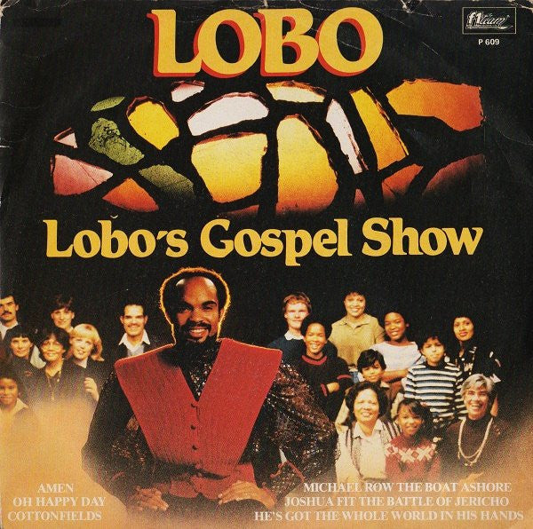 Lobo - Lobo's Gospel Show (7")
