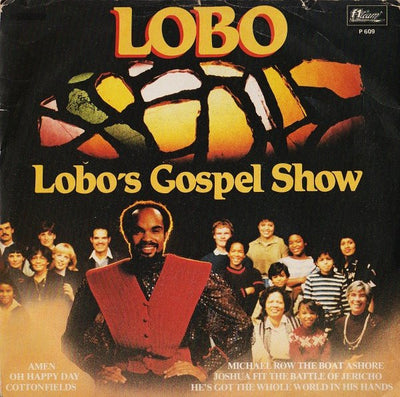 Lobo - Lobo's Gospel Show (7")