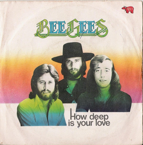 Bee Gees - How Deep Is Your Love (7")