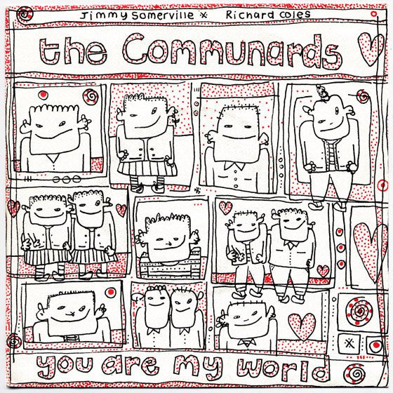 The Communards - You Are My World (7", Single)