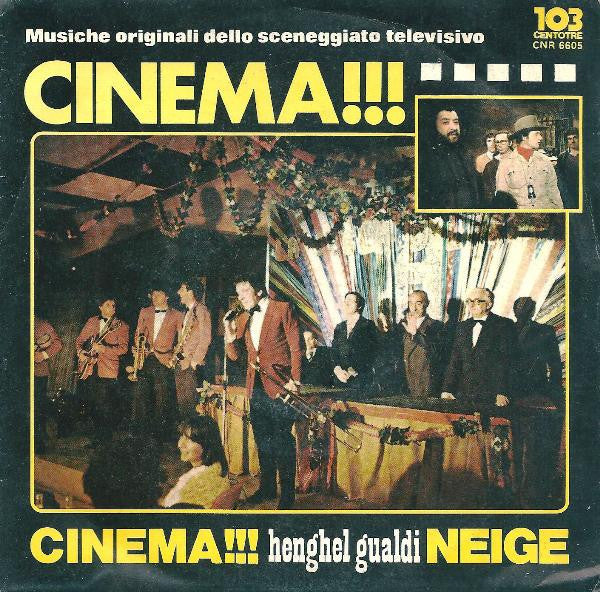 Henghel Gualdi - Cinema!!! / Neige (7")