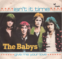 The Babys - Isn't It Time (7", Single)