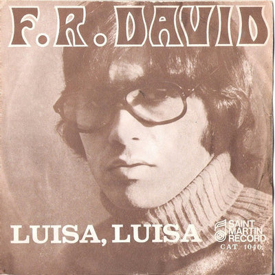 F.R. David - Luisa, Luisa (7")