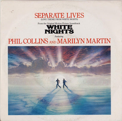 Phil Collins And Marilyn Martin - Separate Lives (Love Theme From White Nights) (7", Single)