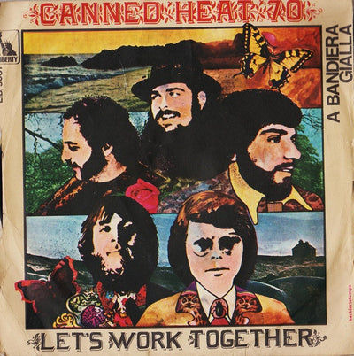 Canned Heat - Let's Work Together (7")