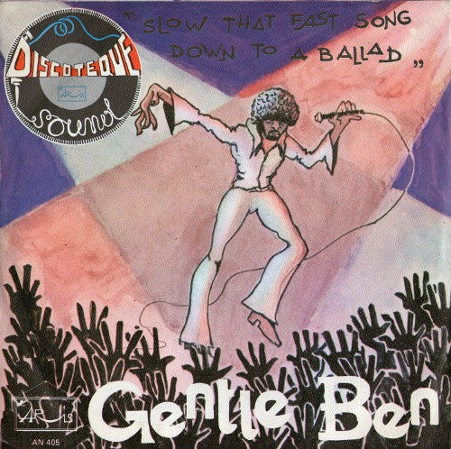 Gentle Ben - Slow That Fast Song Down To A Ballad (7", Single)