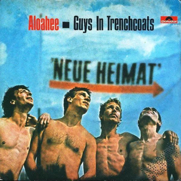 Neue Heimat - Aloahee / Guys In Trenchcoats (7")