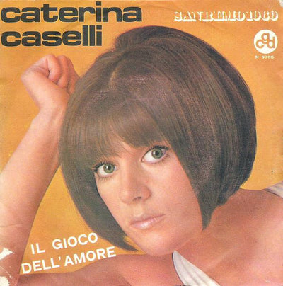 Caterina Caselli - Il Gioco Dell'Amore (7")