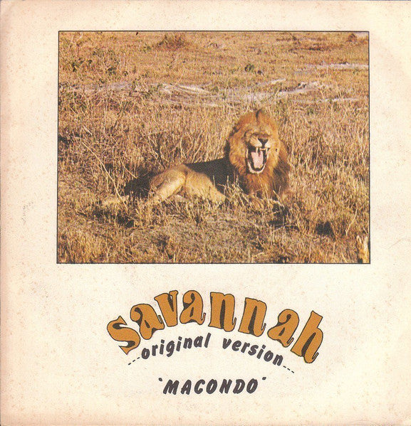 Macondo - Savannah (7")