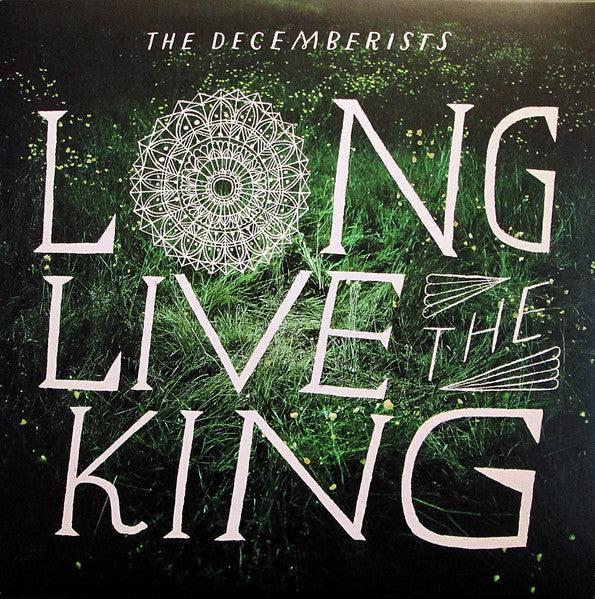 Decemberists - Long Live The King (10")