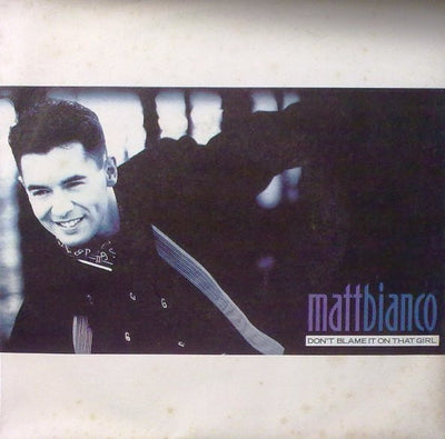 Matt Bianco - Don't Blame It On That Girl (7", Single)