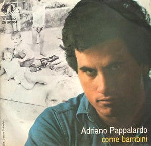 Adriano Pappalardo - Come Bambini (7")