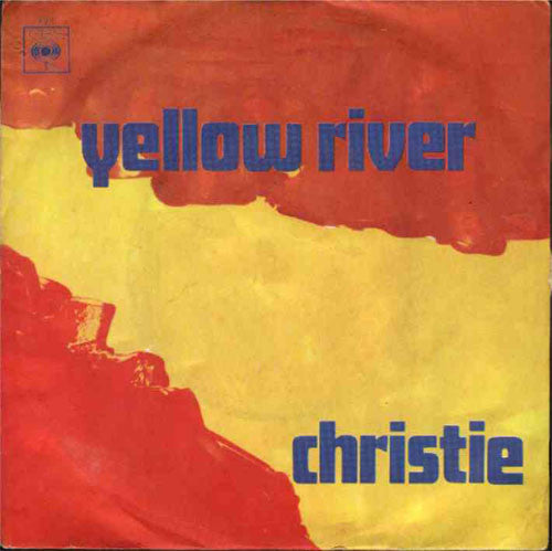 Christie - Yellow River (7")