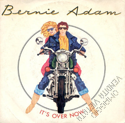 Bernie Adam - It's Over Now (7")
