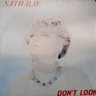 Nathalie - Don't Look (7")