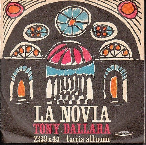 Tony Dallara - La Novia (7")