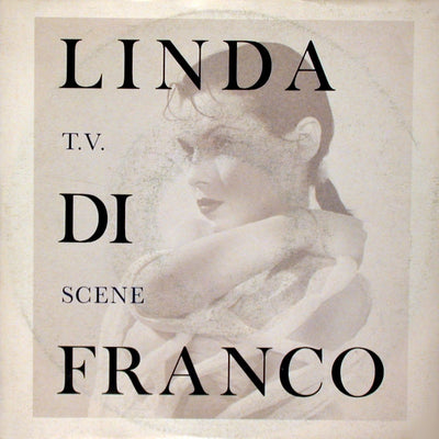 Linda Di Franco - T.V. Scene (7")