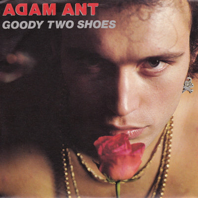 Adam Ant - Goody Two Shoes (7")