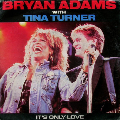 Bryan Adams With Tina Turner - It's Only Love (7", Single)