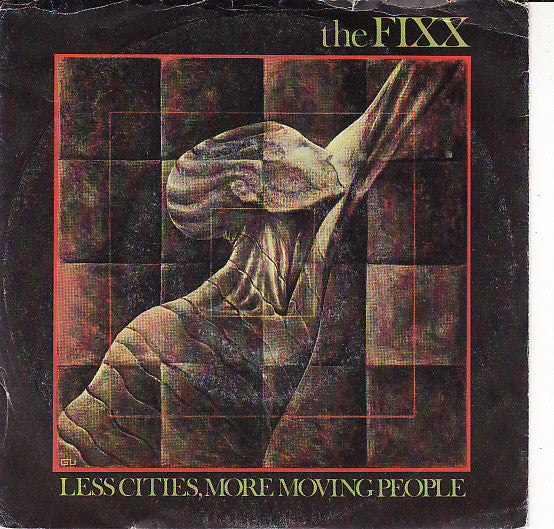 The Fixx - Less Cities, More Moving People (7", Single)