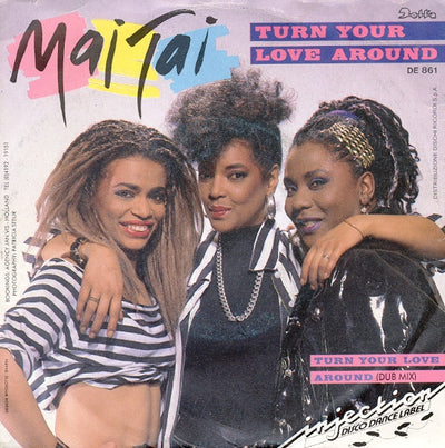 Mai Tai - Turn Your Love Around (7")