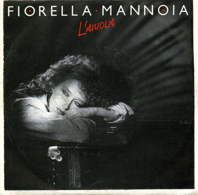 Fiorella Mannoia - L'Aiuola (7")