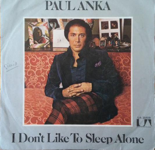 Paul Anka - I Don't Like To Sleep Alone (7")